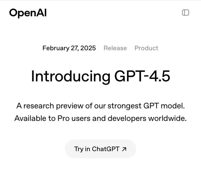 OpenAI推出GPT-4.5模型：情商高、更好理解人类意图